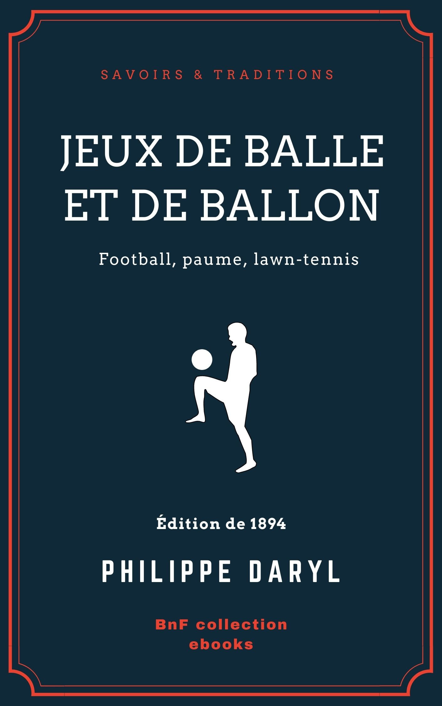 ebook cover of Jeux de balle et de ballon, by Philippe Daryl