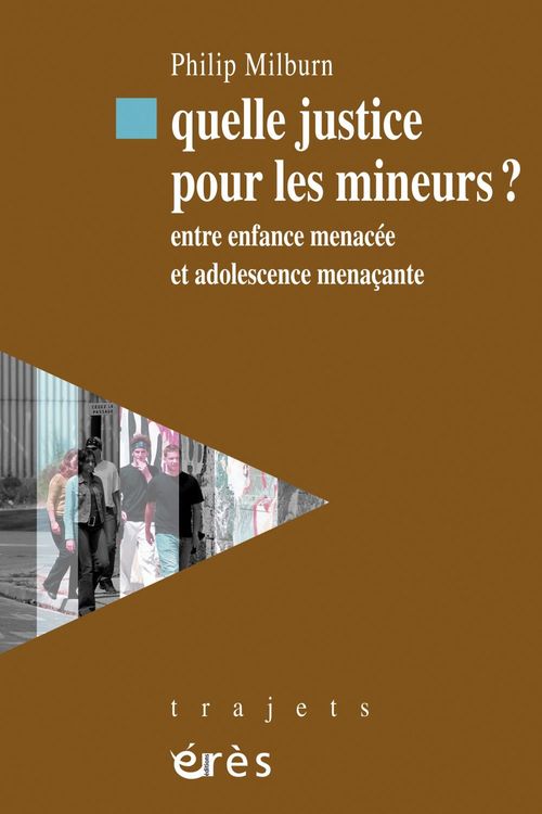ebook cover of Quelle justice pour les mineurs ?, by Milburn/Salas