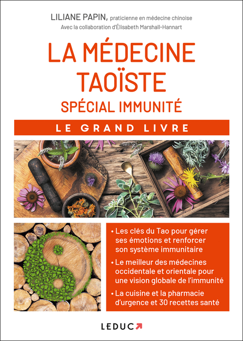 ebook cover of Le Grand Livre de la médecine taoïste spéciale immunité, by Elisabeth Mashall-Hannart, Liliane Papin