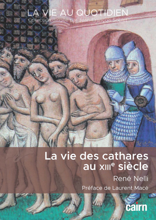 Couverture ebook de La Vie des cathares au XIIIe siècle, de René Nelli