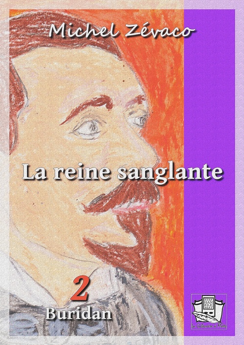 Couverture ebook de La reine sanglante, de Michel Zévaco