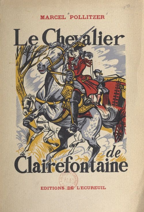 Couverture ebook de Le chevalier de Clairefontaine, de Marcel Pollitzer