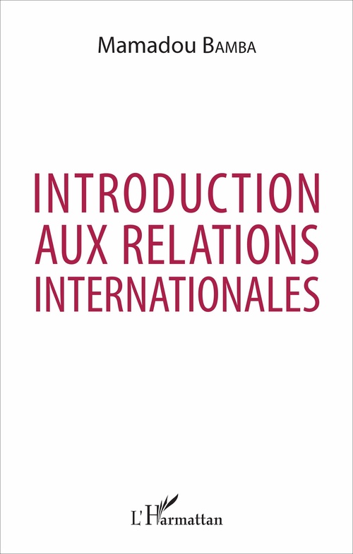 Couverture ebook de Introduction aux relations internationales, de Mamadou Bamba