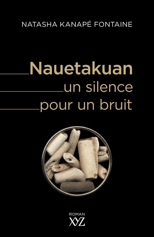 Couverture ebook de Nauetakuan, un silence pour un bruit, de Natasha Kanapé Fontaine