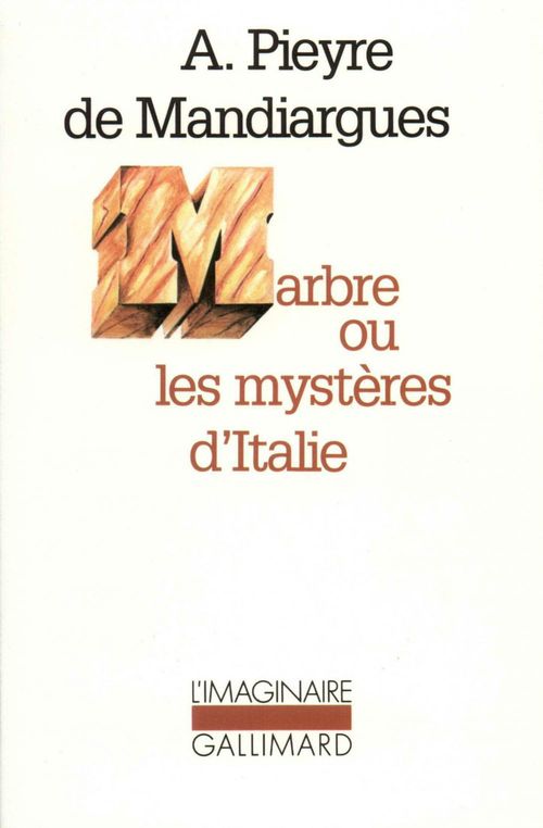 Couverture ebook de Marbre ou les mystères d'Italie, de André Pieyre de Mandiargues
