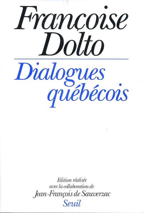Couverture ebook de Dialogues québécois, de Dolto Francoise