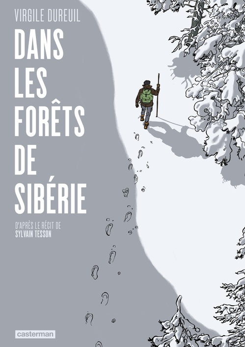 Couverture ebook de Dans les forêts de Sibérie, de Virgile Dureuil, Sylvain Tesson