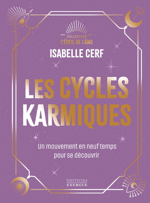 ebook cover of Les Cycles karmiques - Un mouvement en neuf temps pour se découvrir, by Isabelle Cerf