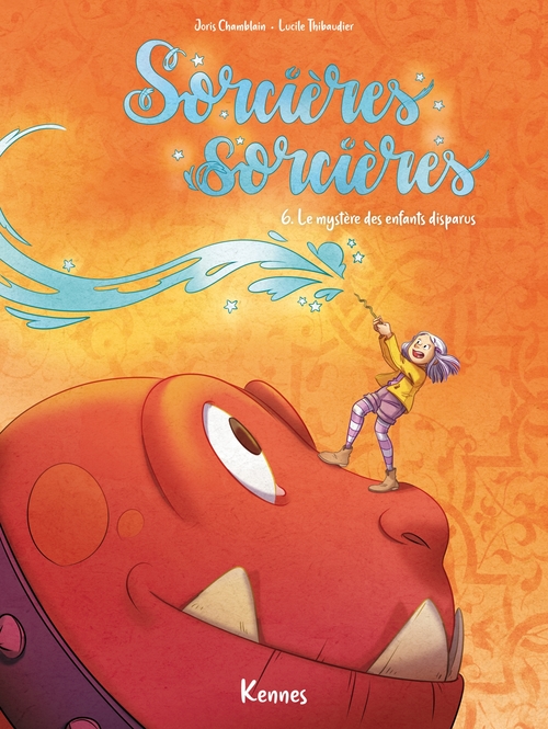 ebook cover of Sorcières Sorcières BD T06, by Lucile Thibaudier