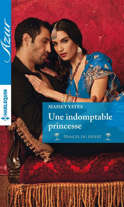 Couverture ebook de Une indomptable princesse, de Maisey Yates