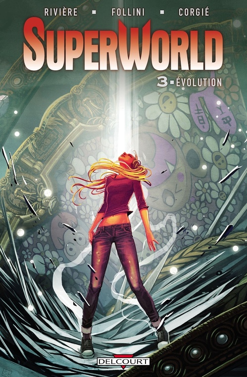 ebook cover of SuperWorld T03 - Évolution, by Francesca Follini, Jean-Marc Rivière, S