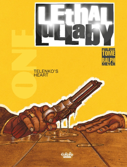 ebook cover of Lethal Lullaby - Volume 1 - Telenko's Heart, by Philippe Tome