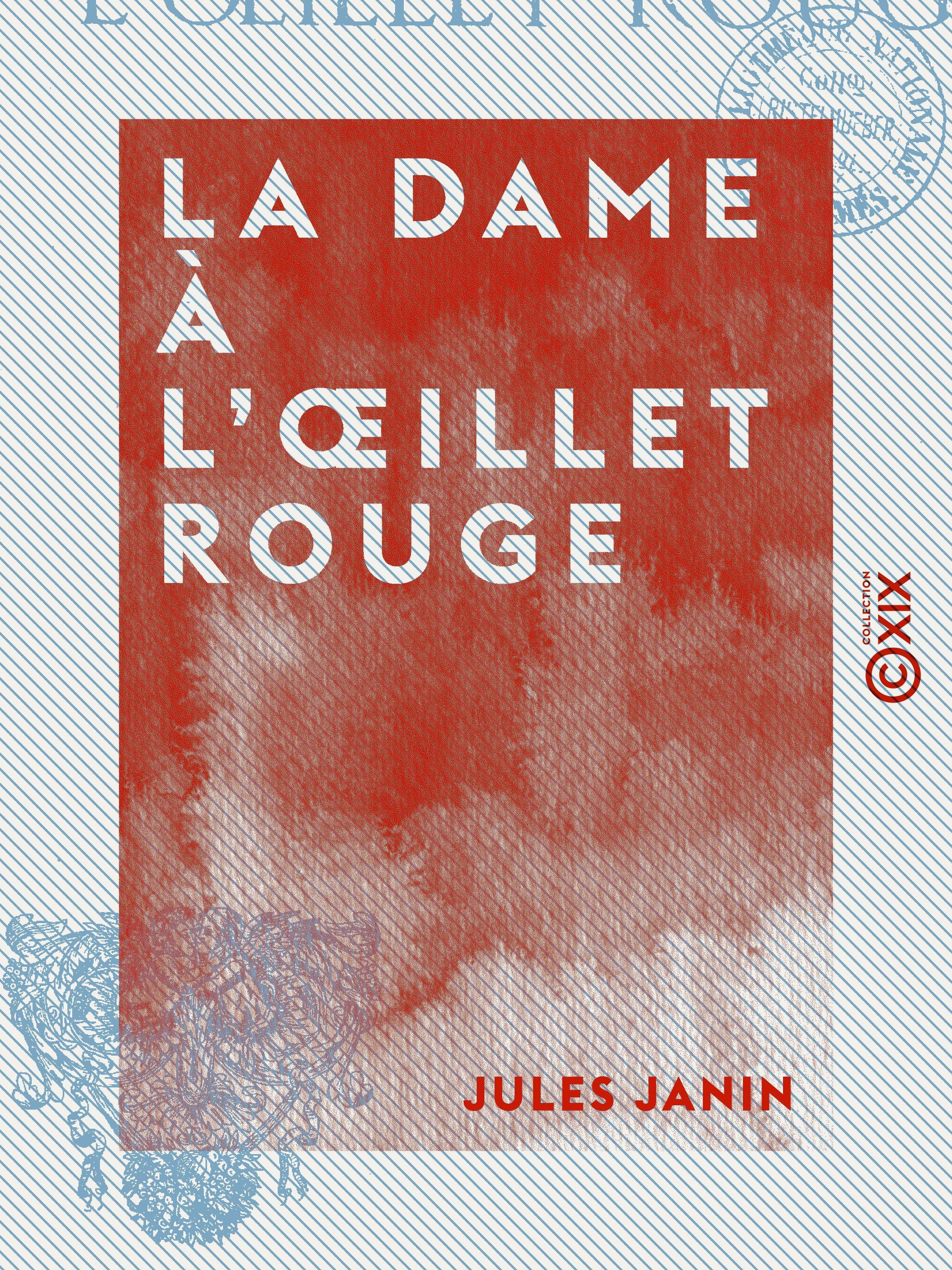 Couverture ebook de La Dame à l'oeillet rouge, de Jules Janin