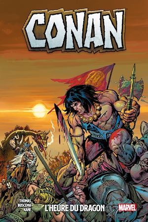 ebook cover of Conan :  L'heure du dragon, by Roy Thomas, John Buscema, Gil Kane