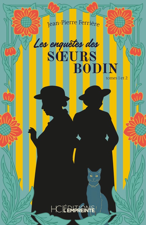 ebook cover of Les enquêtes des soeurs Bodin - Tomes 1 et 2, by Jean-Pierre Ferrière
