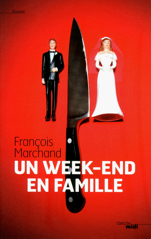 Couverture ebook de Un week-end en famille, de François Marchand