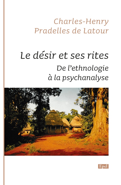 ebook cover of Le désir et ses rites, by Charles-Henry Pradelles De Latour