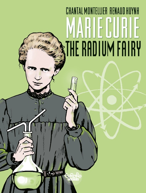 ebook cover of Biopic Marie Curie - Volume 1 - The Radium Fairy, by