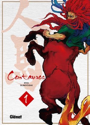 ebook cover of Centaures - Tome 01, by Ryo Sumiyoshi