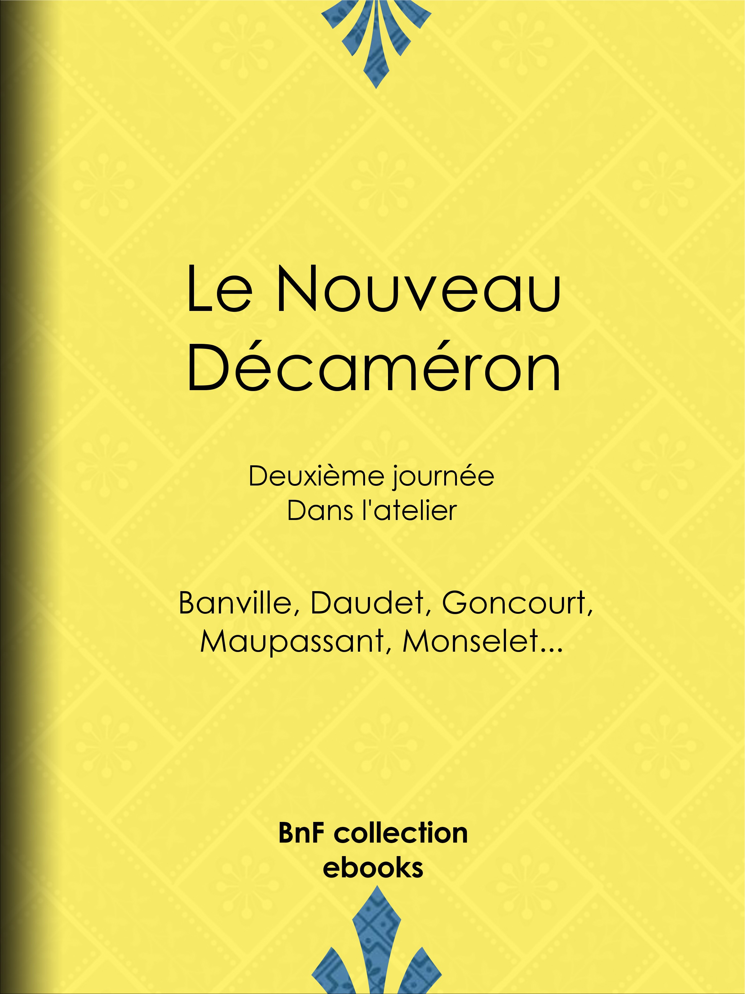 ebook cover of Le Nouveau Décaméron, by Collectif, Alphonse Daudet, Edmond de Goncourt, Guy de Maupassant