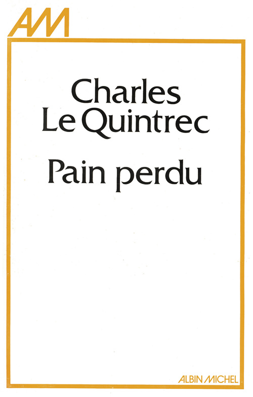 ebook cover of Pain perdu, by Charles Le quintrec