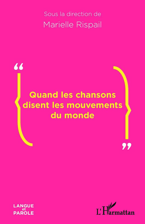 Couverture ebook de Quand les chansons disent les mouvements du monde, de Marielle Rispail