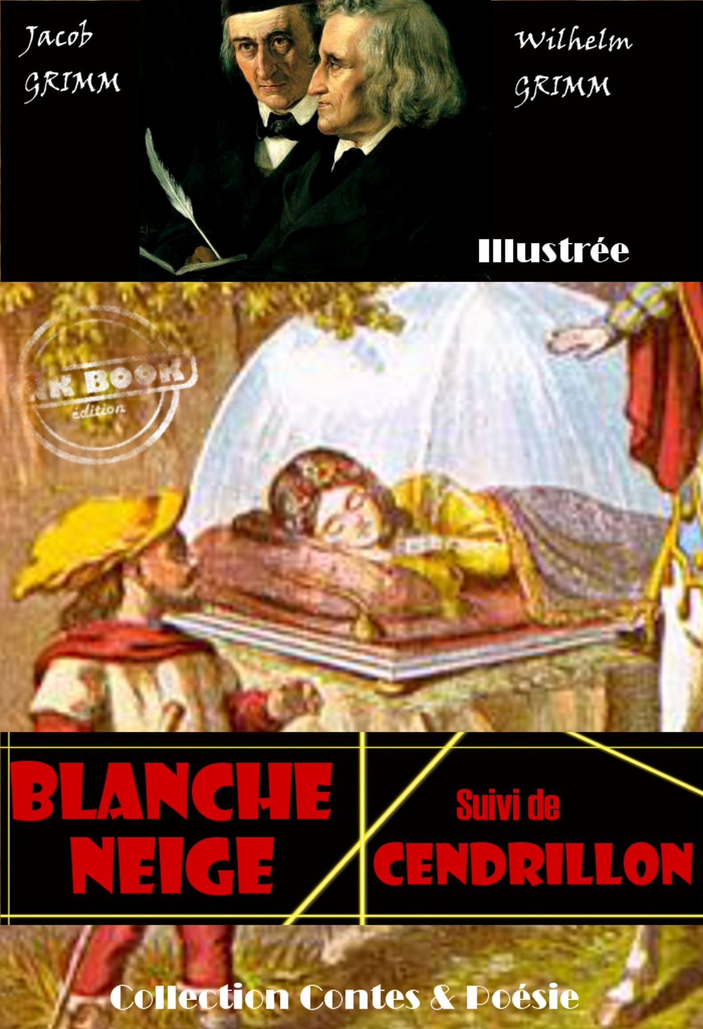 Couverture ebook de Blanche neige suivi de Cendrillon, de Jacob Grimm, Wilhelm Grimm