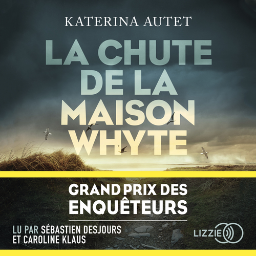 audiobook cover of La Chute de la maison Whyte, by Katerina Autet