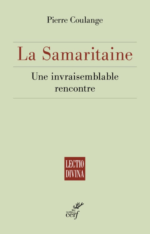 ebook cover of LA SAMARITAINE - UNE INVRAISEMBLABLE RENCONTRE, by Pierre Coulange