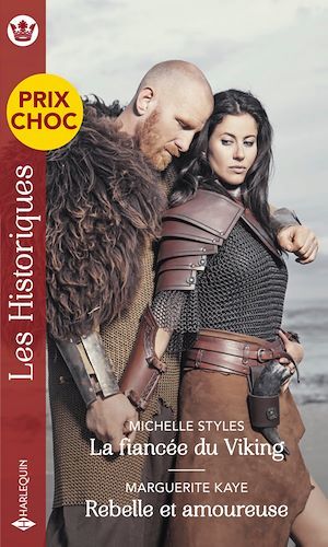 ebook cover of La fiancée du Viking - Rebelle et amoureuse, by Marguerite Kaye, Michelle Styles