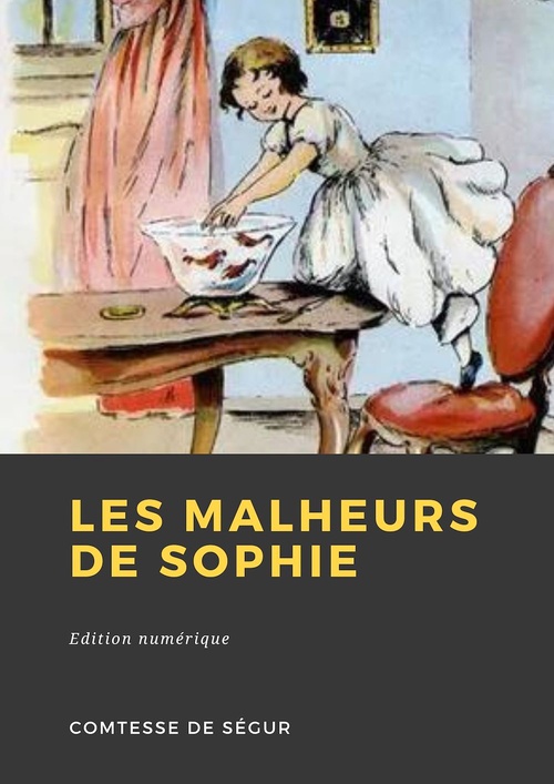 ebook cover of Les Malheurs de Sophie, by Comtesse De Segur