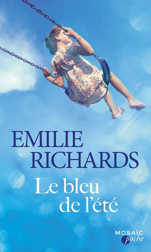 Couverture ebook de Le bleu de l'été, de Emilie Richards