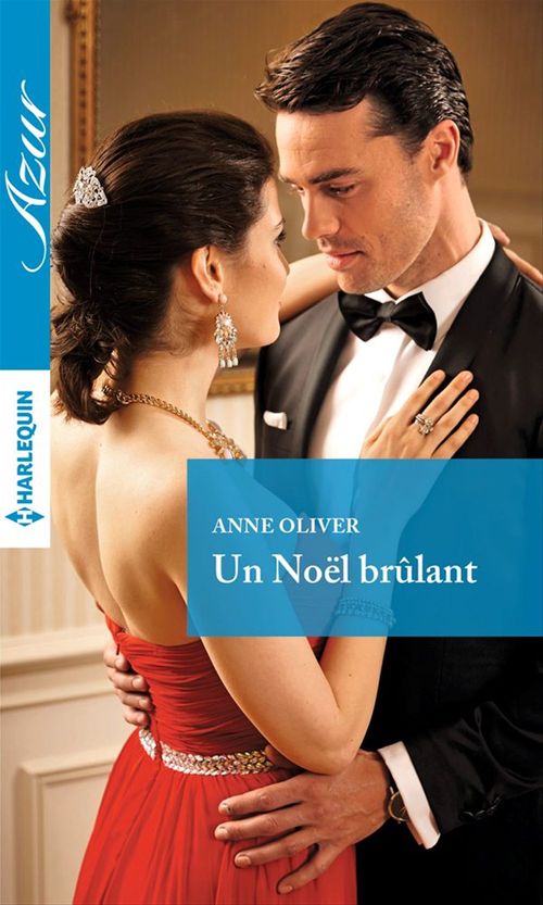 Couverture ebook de Un Noël brulant, de Anne Oliver