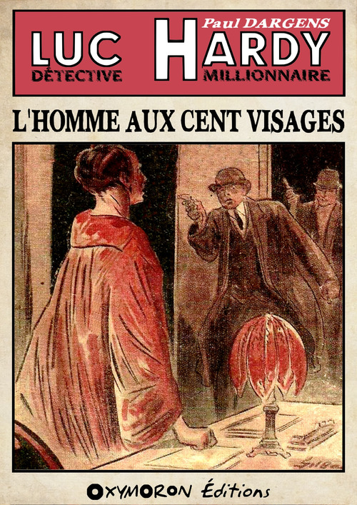 Couverture ebook de L'homme aux cent visages, de Paul Dargens