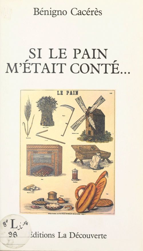 ebook cover of Si le pain m'était conté..., by Benigno Caceres