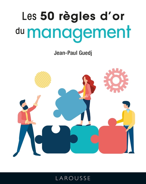 ebook cover of Les 50 Règles d'or du management, by Jean-Paul Guedj