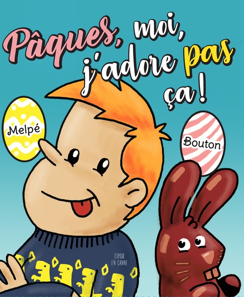 ebook cover of Pâques, moi, j´adore pas ça..., by Bouton, Melpe