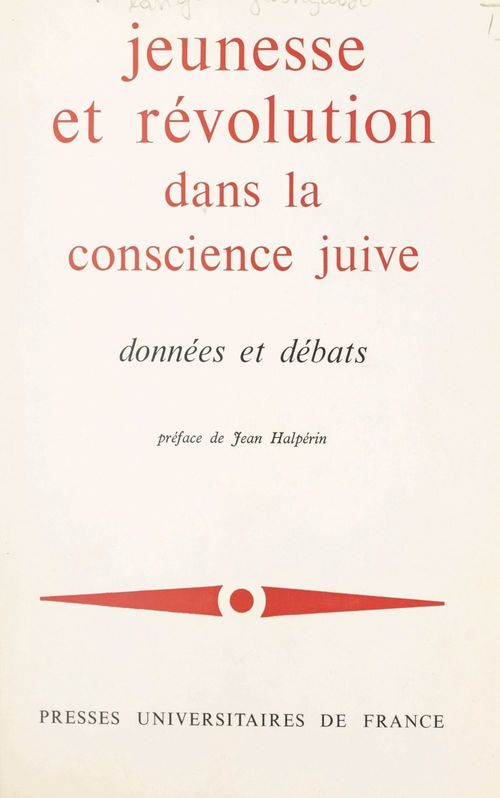 ebook cover of Jeunesse et révolution dans la conscience juive : données et débats, by Collectif, Colloque D''Intellectuels Juifs De Langu