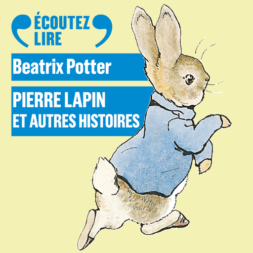 audiobook cover of Pierre lapin et autres histoires, by Beatrix Potter