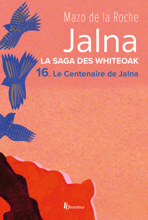ebook cover of La saga des Jalna - tome 16 Le centenaire de Jalna, by Mazo De La Roche