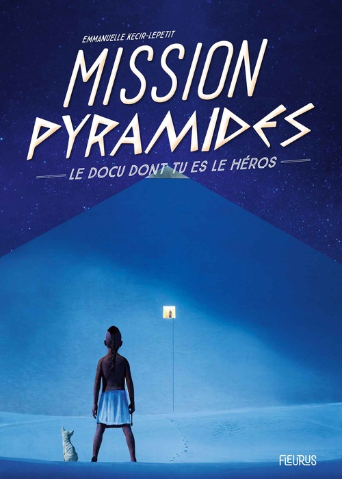 ebook cover of Mission Pyramides, by Emmanuelle Kecir-Lepetit