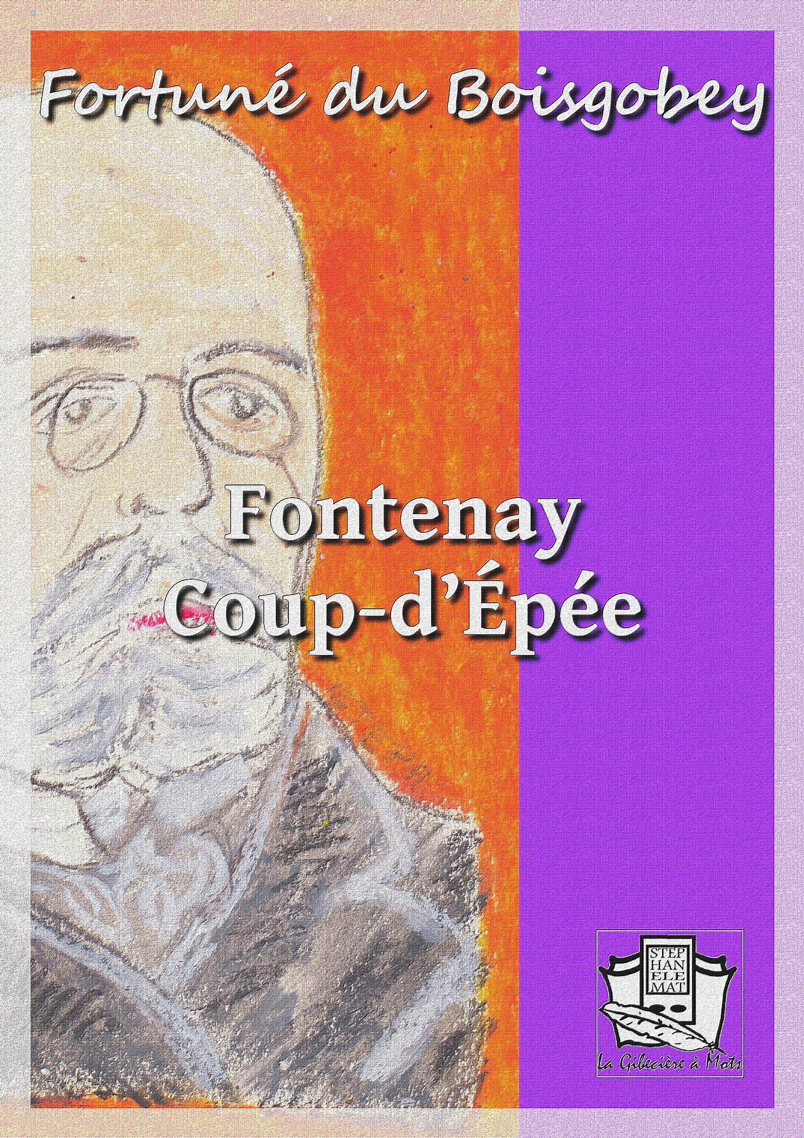 Couverture ebook de Fontenay Coup-d'Epée, de Fortune Du Boisgobey