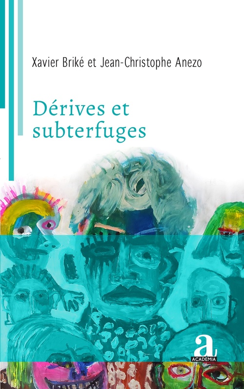 Couverture ebook de Dérives et subterfuges, de Jean-Christophe Anezo, Xavier Brike, Collectif