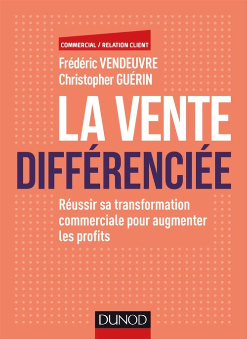 Couverture ebook de La vente différenciée, de Christopher Guérin, Frédéric Vendeuvre