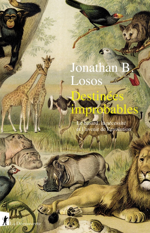 ebook cover of Destinées improbables - Le hasard, la nécessité et l'avenir de l'évolution, by Jonathan B. Losos