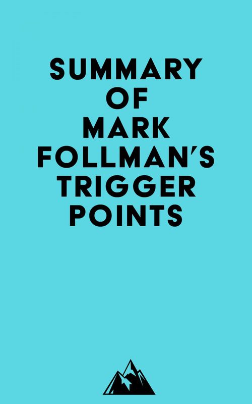 ebook cover of Summary of Mark Follman's Trigger Points, by Everest Media