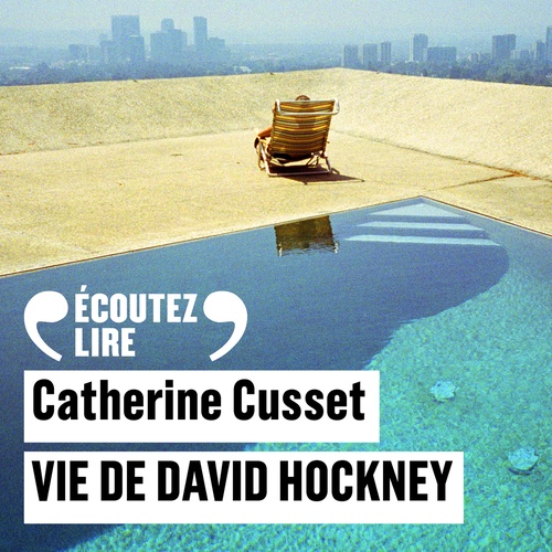 Couverture audiobook de Vie de David Hockney, de Catherine Cusset