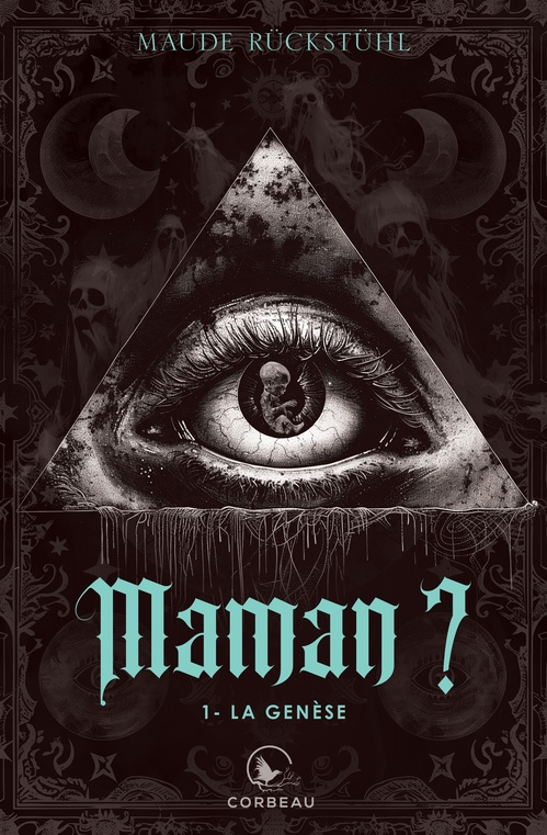 Couverture ebook de Maman?, t1 - La genèse, de Maude Rückstühl