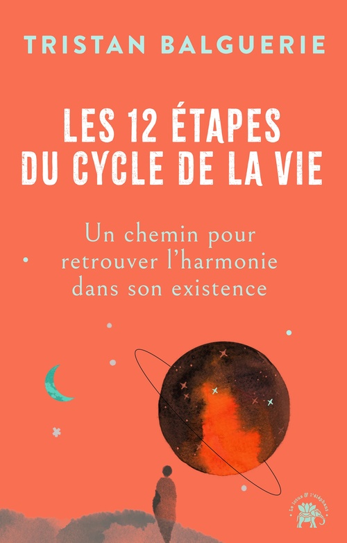 ebook cover of Les 12 étapes du cycle de la vie, by Tristan Balguerie