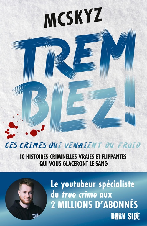 ebook cover of Tremblez ! Ces crimes qui venaient du froid, by McSkyz